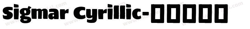 Sigmar Cyrillic字体转换